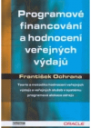 Programové financování a hodnocení veřejných výdajů