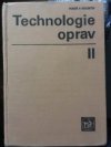 Technologie oprav