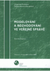 Modelování a rozhodování ve veřejné správě