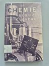 Chemie slouží člověku