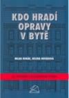 Kdo hradí opravy v bytě