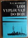 Lodi vyplouvají do boje