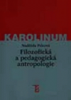 Filozofická a pedagogická antropologie