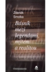 Básník mezi legendami, mýtem a realitou