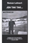 Jen tak tak--