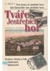 Tváře Jestřebích hor =