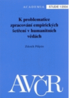K problematice zpracování empirických šetření v humanitních vědách