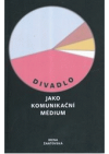 Divadlo jako komunikační médium