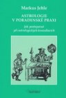 Astrologie v poradenské praxi