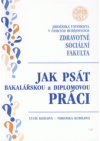 Jak psát bakalářskou a diplomovou práci