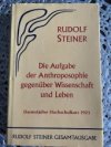 Die Aufgabe der Anthroposophie gegenüber Wissenschaft und Leben