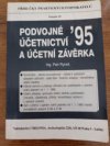 Podvojné účetnictví '95 a účetní závěrka
