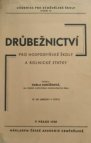 Drůbežnictví pro hospodyňské školy a rolnické statky