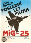 Poslední let pilota MiG-25