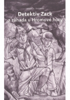 Detektiv Zack a záhada u Hromové hory