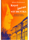 Krycí jméno Studentka
