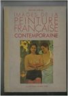 Images de la Peinture Francaise Contemporaine