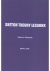 Sketch theory lessons