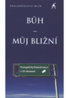 Bůh - můj bližní