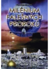 Milénium falešných proroků