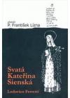 Svatá Kateřina Sienská