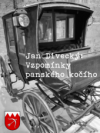 Vzpomínky panského kočího