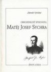Obrozenecký spisovatel Matěj Josef Sychra