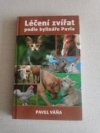 Léčení zvířat podle bylináře Pavla