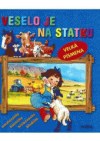 Veselo je na statku