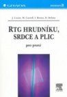 RTG hrudníku, srdce a plic