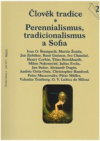 Perennialismus, tradicionalismus a Sofia