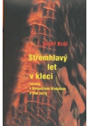 Střemhlavý let v kleci