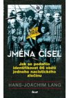 Jména čísel - Jak se podařilo identifikovat 86 obětí jednoho nacistického zločinu