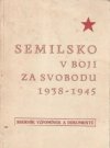 Semilsko v boji proti fašismu za svobodu v letech nacistické okupace 1938-1945