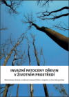 Invazní patogeny dřevin v životním prostředí