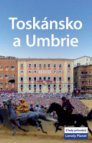 Toskánsko a Umbrie