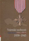 Vojenské osobnosti československého odboje 1939-1945