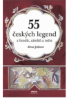 55 českých legend z hradů, zámků a měst