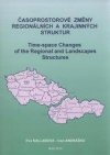 Časoprostorové změny regionálních a krajinných struktur