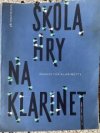 Škola hry na klarinet