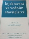 Injektování ve vodním stavitelství