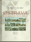 Ostrava v dobových pohledech