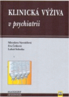 Klinická výživa v psychiatrii