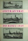 Ostravsko do roku 1848