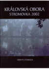 Královská obora Stromovka 2002