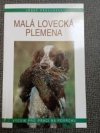 Malá lovecká plemena 