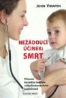 Nežádoucí účinek: Smrt