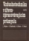 Vzduchotechnika v dřevozpracovávajícím průmyslu