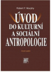 Úvod do kulturní a sociální antropologie