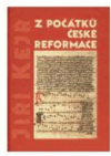 Z počátků české reformace